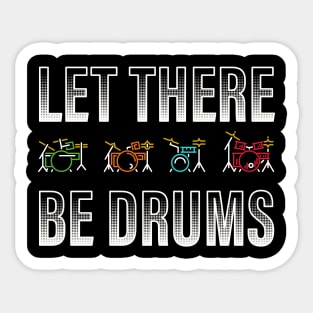 Let There Be Drums Sticker